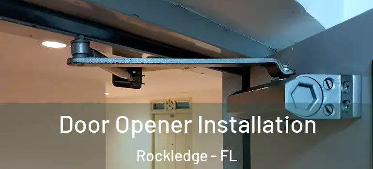 Door Opener Installation Rockledge - FL