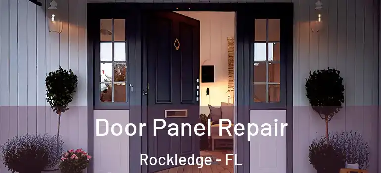 Door Panel Repair Rockledge - FL