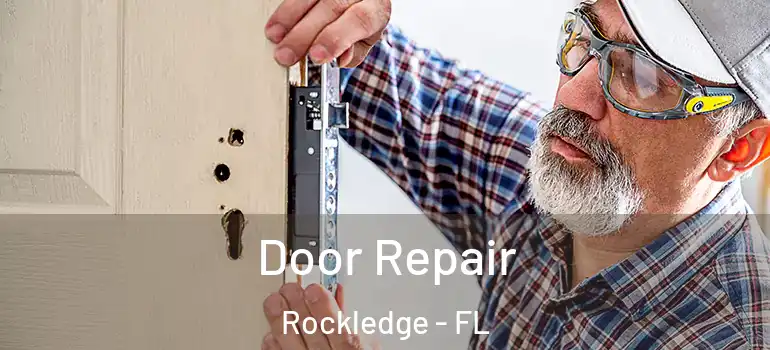 Door Repair Rockledge - FL