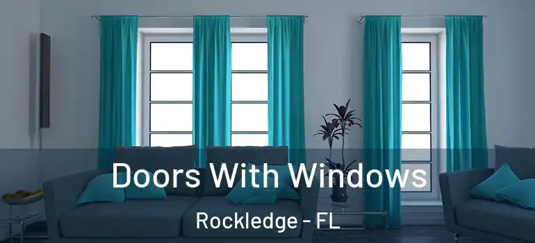 Doors With Windows Rockledge - FL