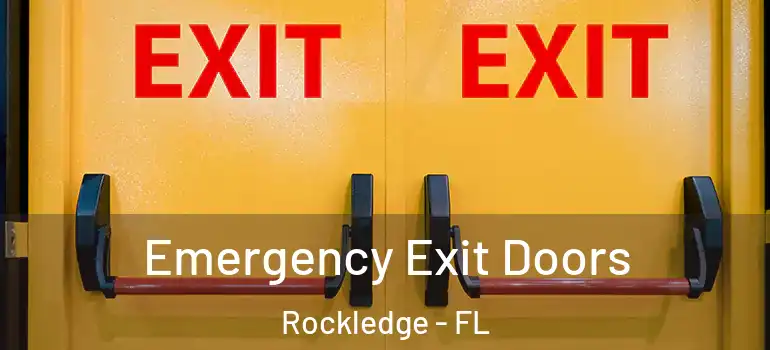 Emergency Exit Doors Rockledge - FL