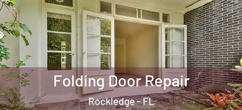 Folding Door Repair Rockledge - FL