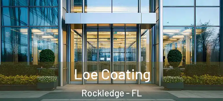Loe Coating Rockledge - FL