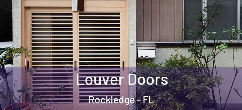 Louver Doors Rockledge - FL