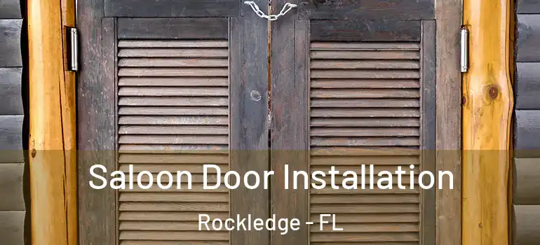 Saloon Door Installation Rockledge - FL