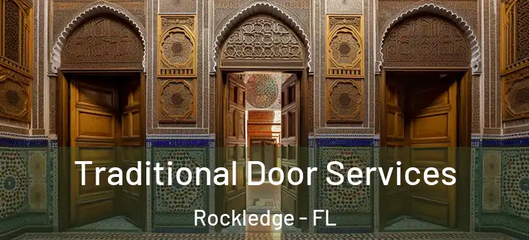 Traditional Door Services Rockledge - FL
