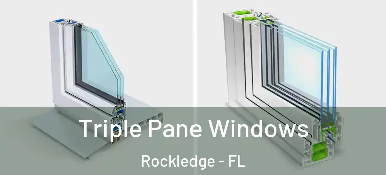 Triple Pane Windows Rockledge - FL