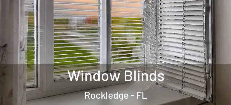 Window Blinds Rockledge - FL